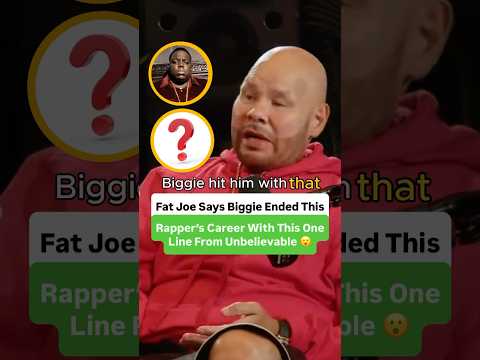 Fat Joe Says Biggie Ended This Rappers Career With This One Line From Unbelievable 😮