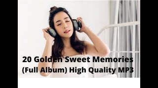 Download lagu 20 Golden Sweet Memories Full Album HQ (Lagu Nostalgia Barat Terbaik Sepanjang Masa) mp3 Download lagu 20 Golden Sweet Memories Full Album HQ (Lagu Nostalgia Barat Terbaik Sepanjang Masa) mp3