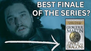 Does A Dance with Dragons have the best Finale of the Series? Retrospective part 5