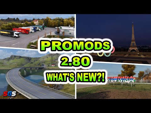 |ETS2 1.57| ProMods 2.80 - What's New?!