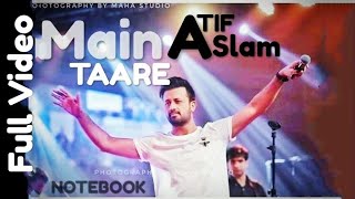 Atif aslam| Main Taare |  Notebook | Salman khan | Hindi movie song 2019 | idill group official