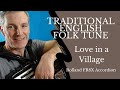 Love in a Village, English Folk Tune