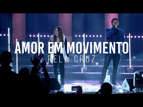 Igreja Amor em Movimento | Pela cruz
