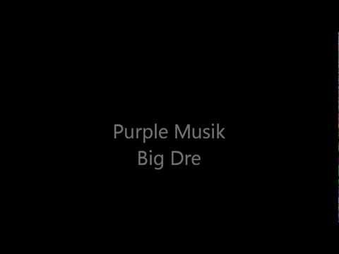 FinesseGod Big Dre - Purple Musik