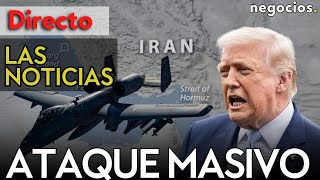 LAS NOTICIAS: Ataque masivo contra Irán, Trump busca una salida a la desesperada y Europa advierte 