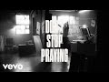 Matthew West Don T Stop Praying Lyric Video