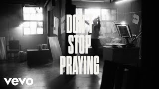 Matthew West - Don't Stop Praying (Lyric Video)