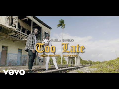 Jahmiel, Navino - Too Late (Official Music Video)