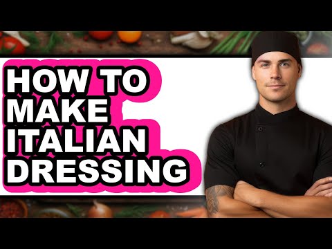 How to Make Italian Dressing (Easy Method)