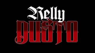 Relly Dusto ft. Killa Twan 