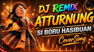 Download lagu 🟢 Cover  2026 Lagu Batak || ATTURNUNG || SIBORU HASIBUAN || #djremix #dj #gondangbataknonstop  mp3