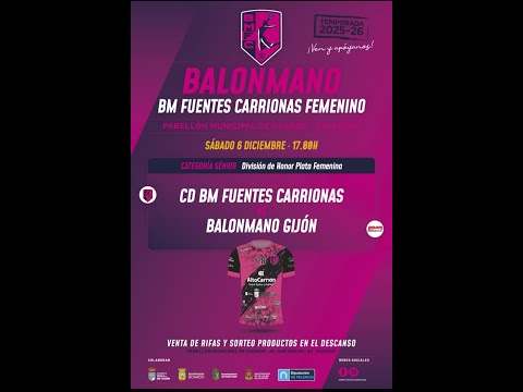 SENIOR - CLUB DEPORTIVO BALONMANO FUENTES CARRIONAS vs BALONMANO GIJON