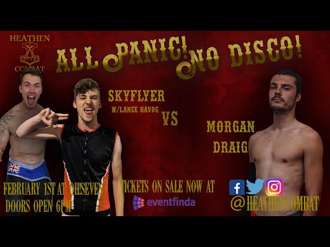 "Skyflyer" Jamie O'Hagan w/ Lance Havoc vs. Morgan Draig