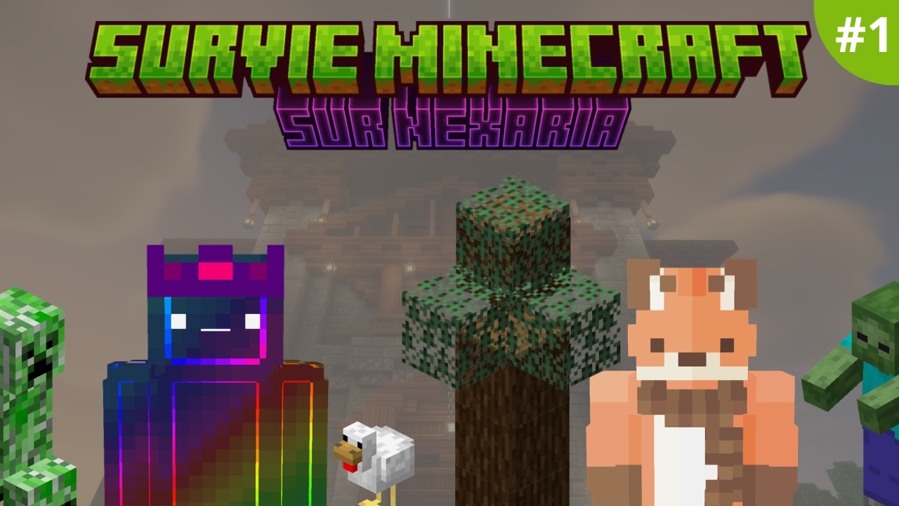Survie Minecraft sur Nexaria - Épisode 1 !