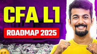 CFA Level 1 Complete Roadmap for 2025