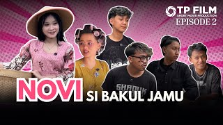 Download lagu NOVI SI BAKUL JAMU EPS 2 | BENIH CINTA SAKRI NOVI mp3