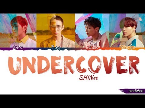 SHINee (샤이니) - 'Undercover' Lyrics (Color Coded Han-Rom-Eng)