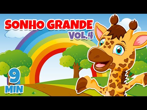 Sonho Grande Vol. 4 - Giramille 9 min | Desenho Animado Musical