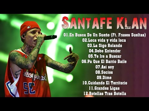 Enganchados De Santa Fe Klan - Colección de Las Mejores Canciones de Santa Fe Klan 2022