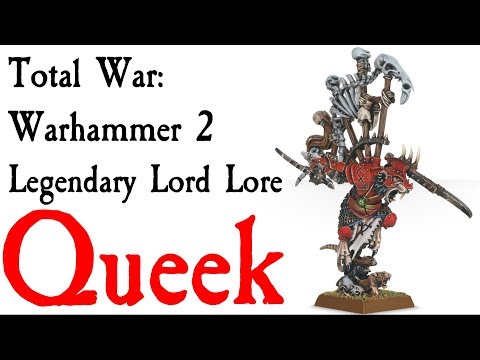 Queek Lore Total War: Warhammer 2