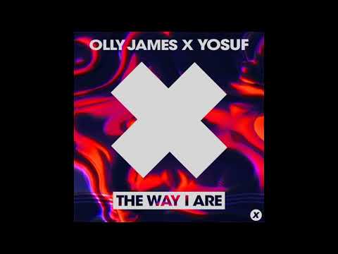 Olly James & Yosuf - The Way I Are (Extended Remix)