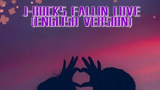 Download lagu J-Rocks Fallin' in Love (English Version) Lyrics #RoarrMusic mp3