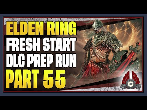 CohhCarnage Plays Elden Ring (Paladin Try Hard Run For Shadow Of The Erdtree) - Part 55