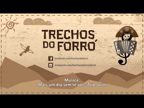 Mais um dia sem te ver - Trio Jurití