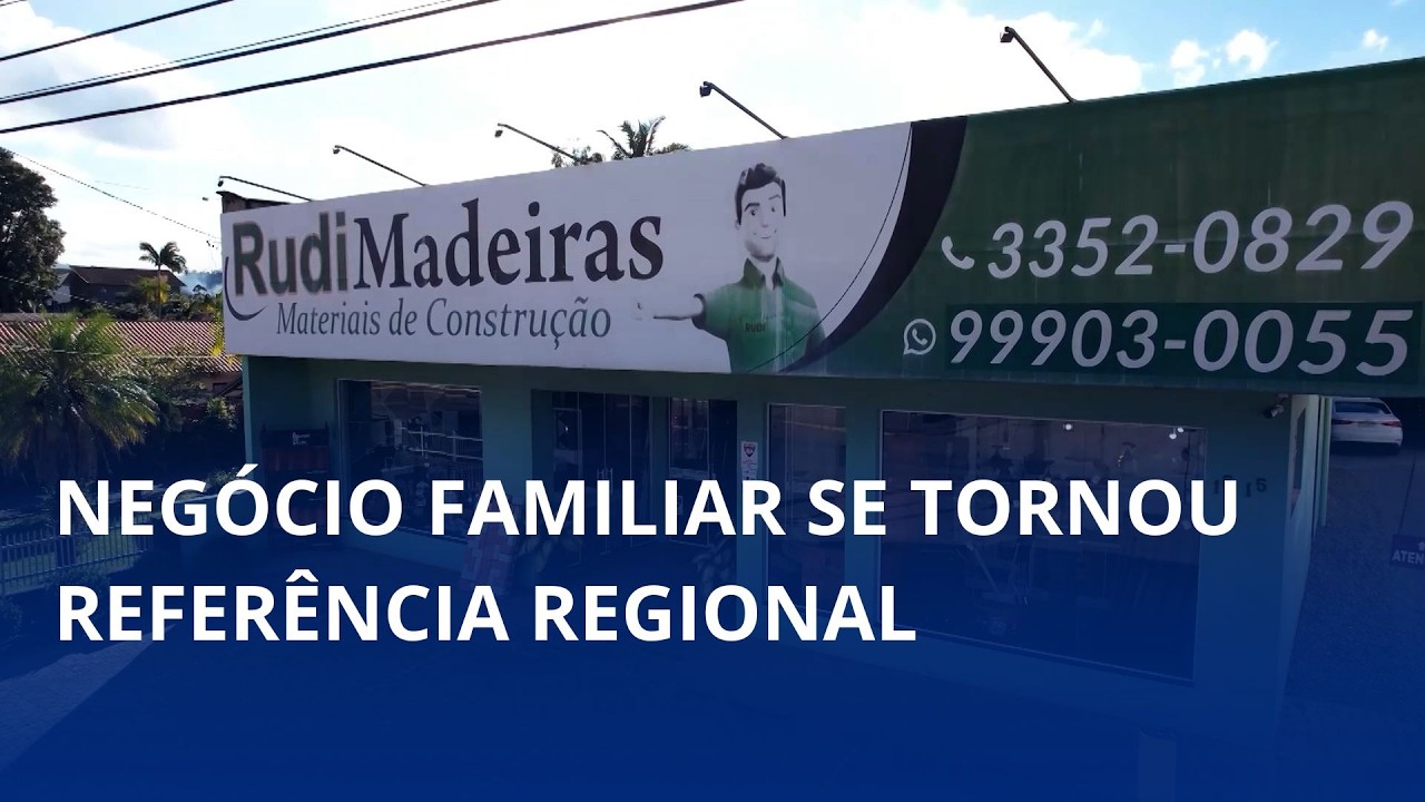 Dos alicerces ao acabamento: Rudi Madeiras Materiais de Construção faz parte do crescimento da região