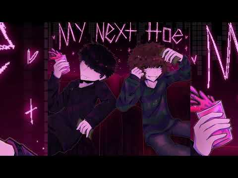 Vyzer - MY NEXT HOE (ft.kets4eki) | 19/7