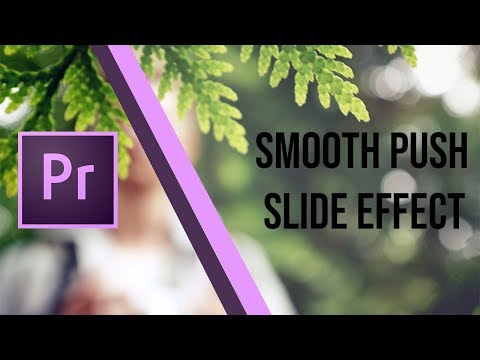 Smooth Push Slide Effect Tutorial | Premiere Pro CC 2019