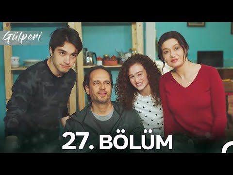 Gülperi 27. Bölüm