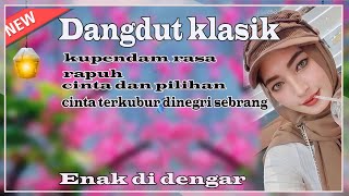 Download lagu DANGDUT KLASIK MUSIK DANGDUT TERPOPULER ENAK DIDENGAR WAKTU SANTAI mp3 Download lagu DANGDUT KLASIK MUSIK DANGDUT TERPOPULER ENAK DIDENGAR WAKTU SANTAI mp3