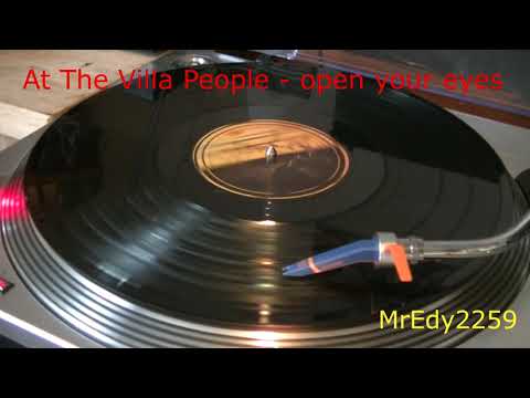 At The Villa People   Open Yours Eyes (Re-Worked Club Mix)