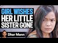 Big Sister HATES Her LITTLE SISTER, She Instantly Regrets It | Dhar Mann