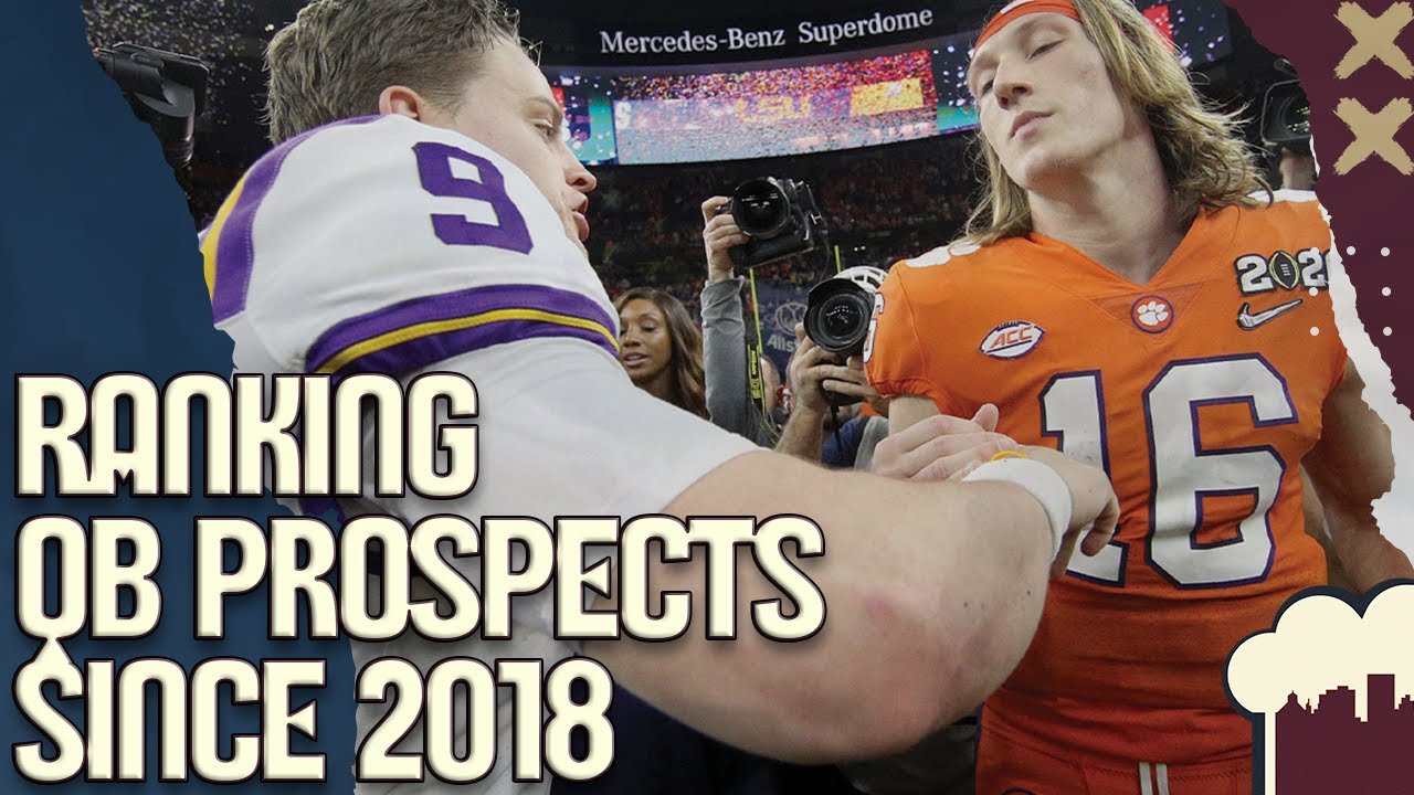 The Ultimate Guide to Ranking Quarterback Prospects in the Last 5 NFL Drafts