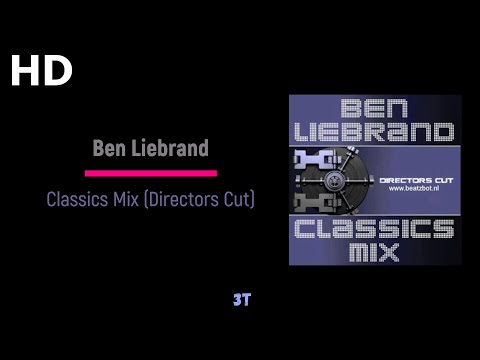 Ben Liebrand | Classisc Mix (Directors Cut) Audio HD