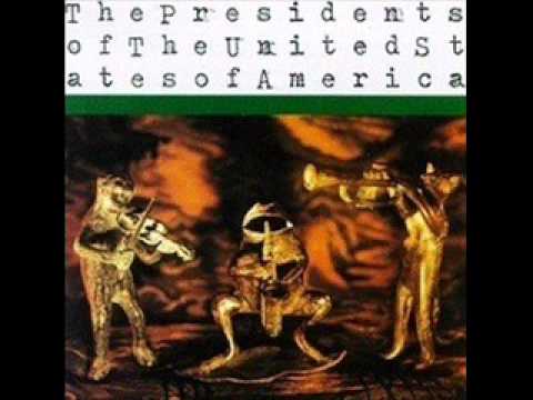 The Presidents of The United States of America  - Stranger