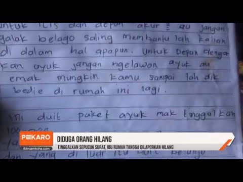 IRT Pergi dari Rumah Tinggalkan Sepucuk Surat 