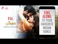 Pal Jalebi Official Bollywood Lyrics Arijit Singh Shreya Ghoshal