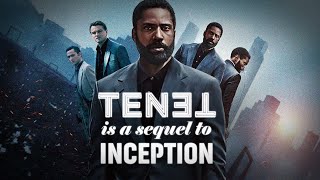 How Tenet Is A Sequel To Inception