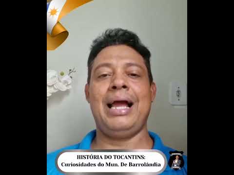 HISTÓRIA DO TOCANTINS: Município de Barrolândia