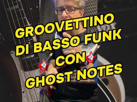 Lezione Di Basso: Un groovettino di funky con ghost notes (Tutorial)