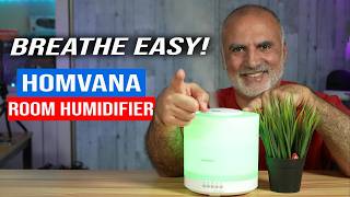 Breathe Easy! HOMVANA Ultrasonic Bedroom Humidifier Review