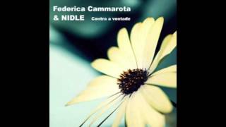 NIDLE feat Federica Cammarota - Contra a vontade