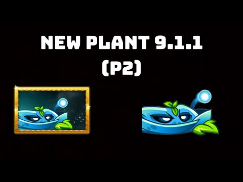 New Plant POWER VINE I PvZ2 9.1.1 (p2) I Plants vs zombie 2 I ChopperVN