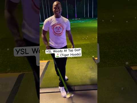 YSL Woody At Top Golf (Tiger Hoods) #yslwoody #gunna #youngthug #charlestonwhite #lebronjames