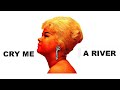 ETTA JAMES Cry Me A River