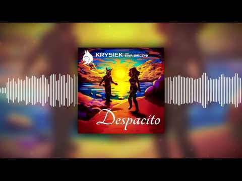 Krysiek feat. Ewa Bińczyk - Despacito (remake cover) Bass Boosted