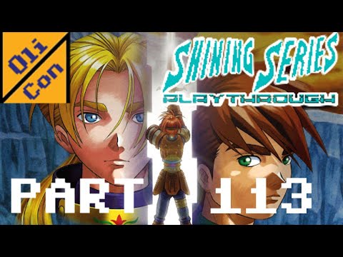 Shining series playthrough - stream 113 - Dantares healer extraordinaire